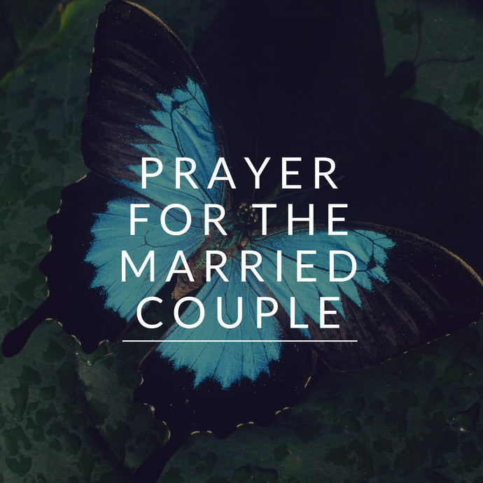 Prayer for the married couple