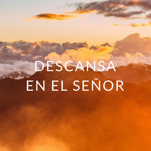 Descansa en el Señor