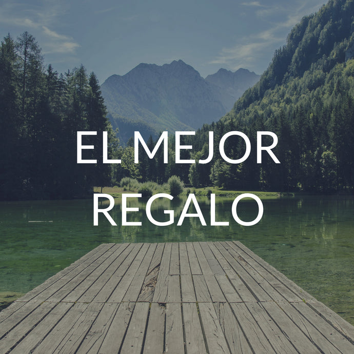 El mejor regalo