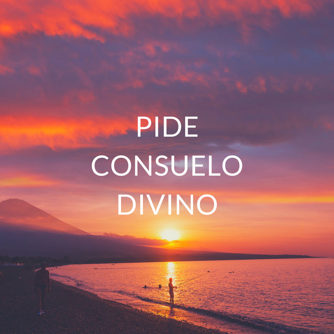 Pide consuelo divino