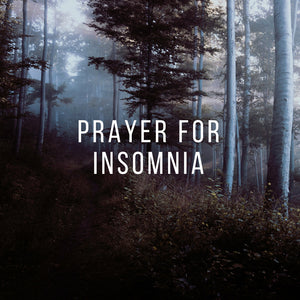 Prayer for Insomnia