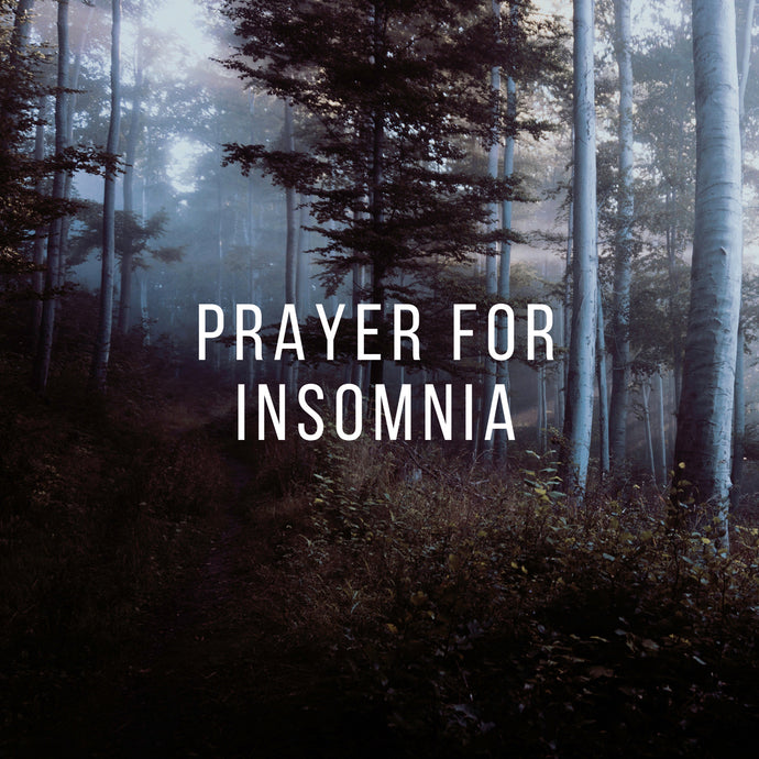 Prayer for Insomnia