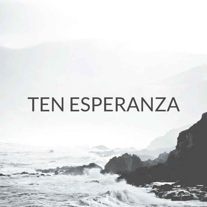 Ten esperanza